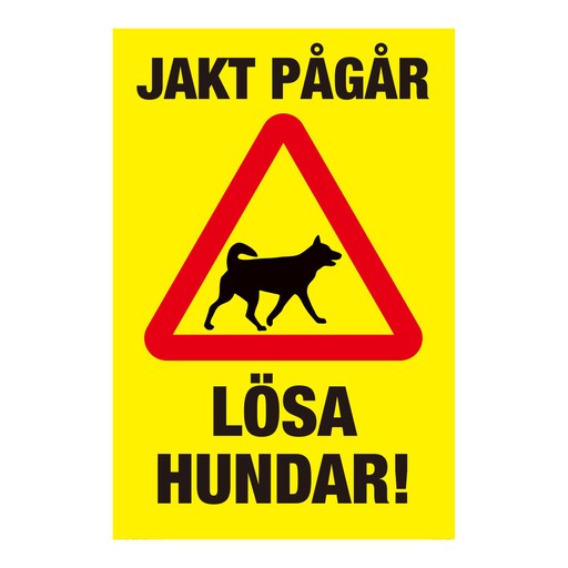 Skylt "Jakt Pågår" 2-pack Skylt "Jakt Pågår" 2-pack Ingen färg