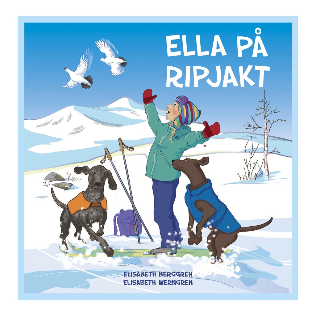 Ella på ripjakt