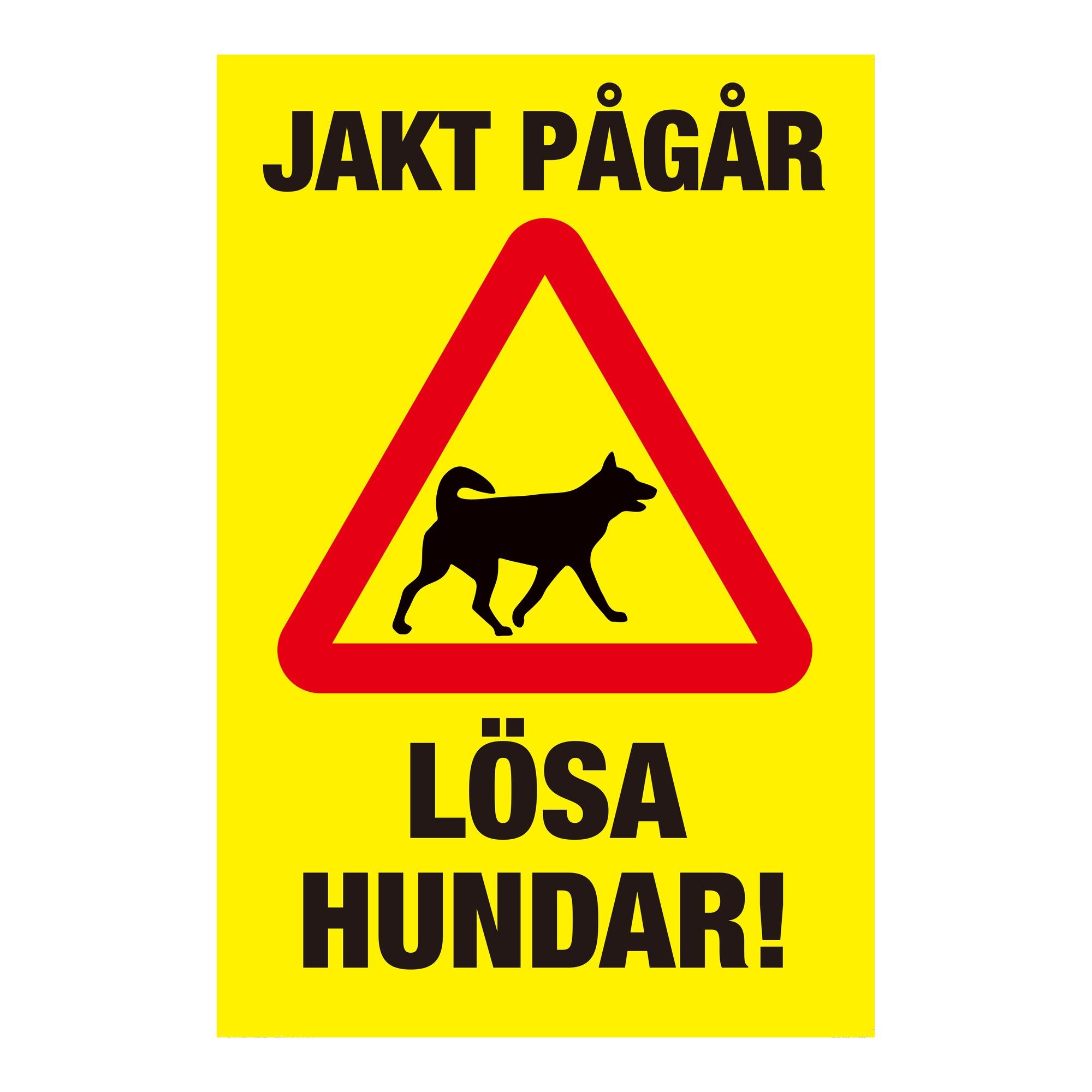Skylt "Jakt Pågår" 2-pack, Ingen färg