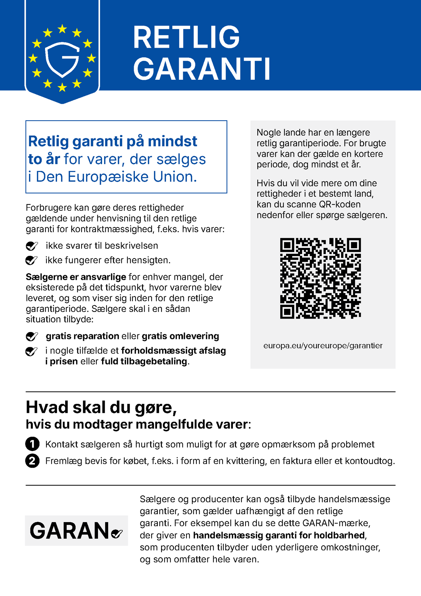 EU's meddelelse om retlig garanti. Retlig garanti på mindst to år for varer, der sælges i Den Europæiske Union.