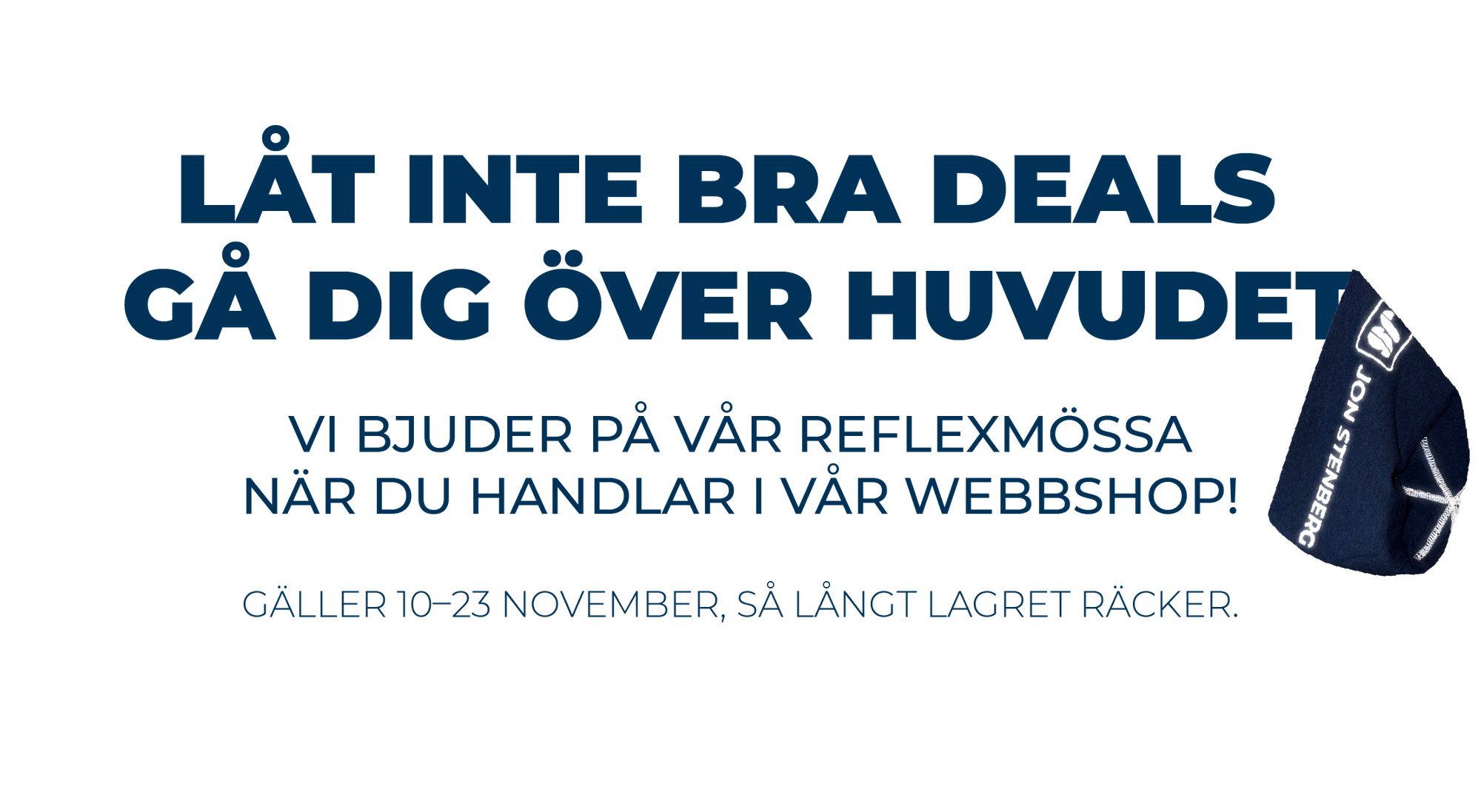 Reflexmössa kampanj