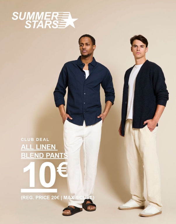 Zwei Männer in Leinenhemden und Leinenmix-Hosen in Weiß, Beige und Dunkelblau. CLUB DEAL. ALL LINEN BLEND PANTS 10€ (REG. PRICE 20€ | MAX 1/CUST.)