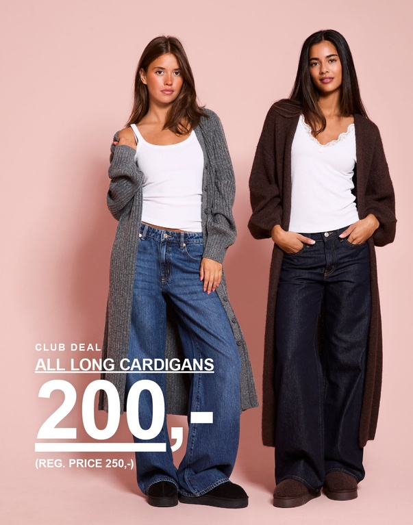 To jenter i lange cardigans, én grå og én mørkebrun. Kampanjetekst: «ALL LONG CARDIGANS 200,- (FAST PRIS 250,-)