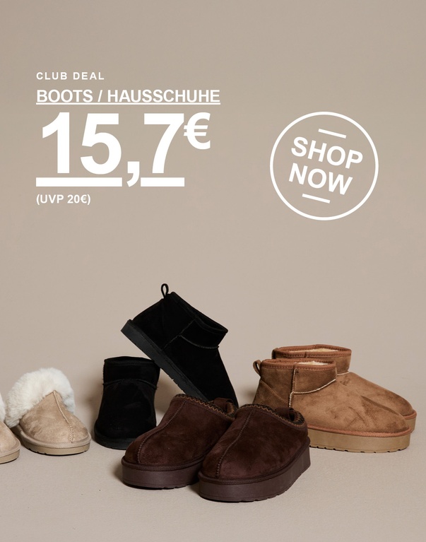 Drei Paar Chunky Boots in Beige, Dunkelbraun und Schwarz mit dekorativen Nähten sowie ein Paar beige Hausschuhe. Kampagnentext: 'CLUB DEAL, BOOTS/HAUSSCHUHE 15€ (UVP 20€)'.