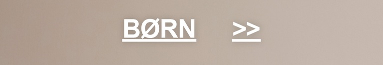 Navigationsknapper med teksten: "BØRN", i hvid på beige baggrund.