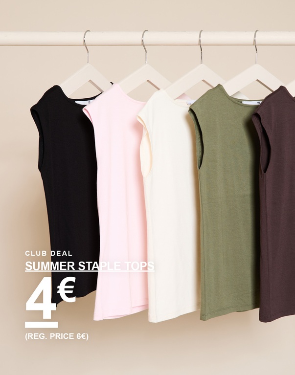 Useita hihattomia toppeja mustana, vaaleanpunaisena, valkoisena, vihreänä ja ruskeana henkarilla vaaleaa taustaa vasten. CLUB DEAL SUMMER STAPLE TOPS 4€ (REG. PRICE 6€)