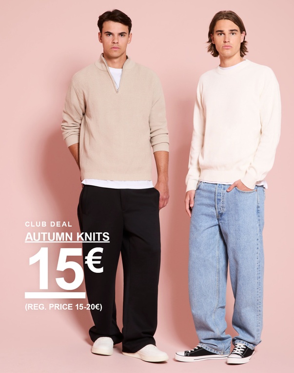 Zwei Männer in beigem und offwhite Strick. Kampagnentext: "CLUB DEAL AUTUMN KNITS 15€ (REG. PRICE 15-20€)"
