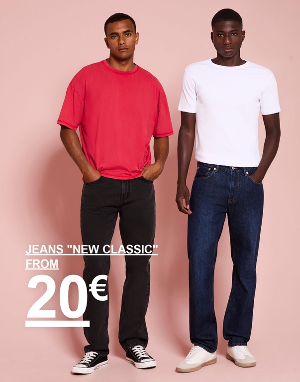 Zwei Männer in New Classic Jeans, einer in schwarzem und einer in blauem Denim. Kampagnentext: "JEANS 'NEW CLASSIC', FROM 20 €".