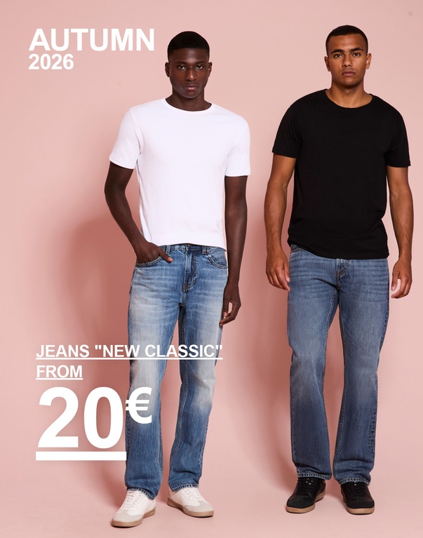 Twee mannen in New Classic-jeans, één in zwarte en één in blauwe denim. Campagnetekst: "JEANS 'NEW CLASSIC', FROM 20 €".