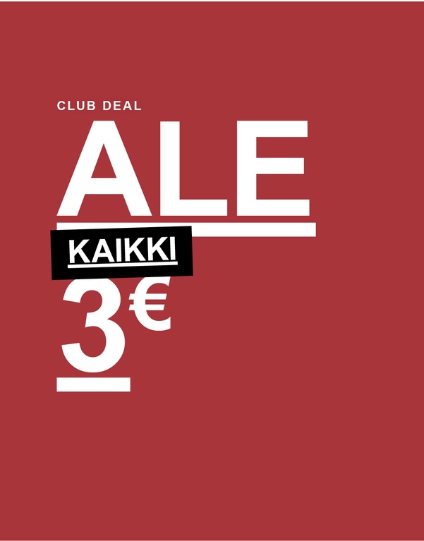 Punainen banneri, jossa kampanjateksti 'Ale kaikki 3 €' ja teksti 'Club deal
