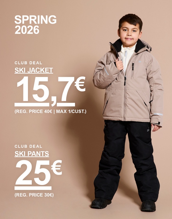 Kaksi lasta seisoo vaaleaa taustaa vasten hiihtovaatteissa. Vasemmalla lapsi beigeessä laskettelutakissa ja mustissa lasketteluhousuissa, oikealla lapsi mustassa laskettelutakissa ja mustissa lasketteluhousuissa. Teksti: ”Spring 2026”, ”Club deal”, ”Ski pants 25 € (reg. price 30 €)”, ”Ski jacket 15,7 € (reg. price 40 € | max 1/cust.)”.
