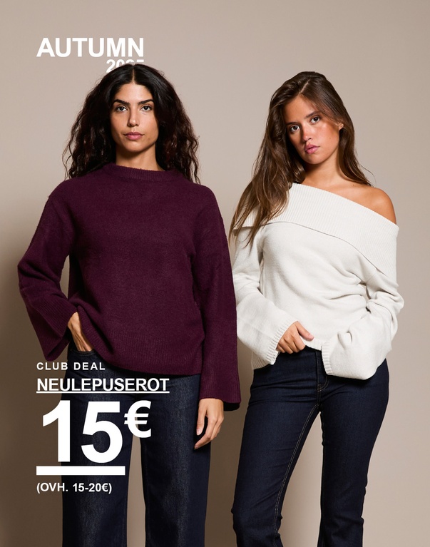 Kaksi tyttöä neulepaidoissa, luumunvärinen ja valkoinen off shoulder. Kampanjateksti: 'CLUB DEAL, NEULEPAIDAT 15€ (OVH 15-20€)'.