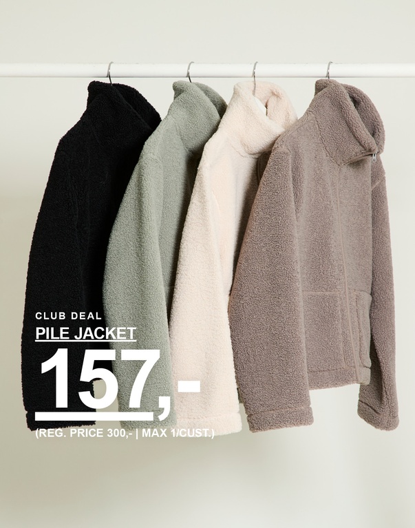 Pilejacken in Schwarz, Hellgrün, Beige und Braun. Kampagnentext: 'CLUB DEAL, PILE JACKET, 157,-€ (UVP 300,- | MAX. 1 PRO KUNDE)'.