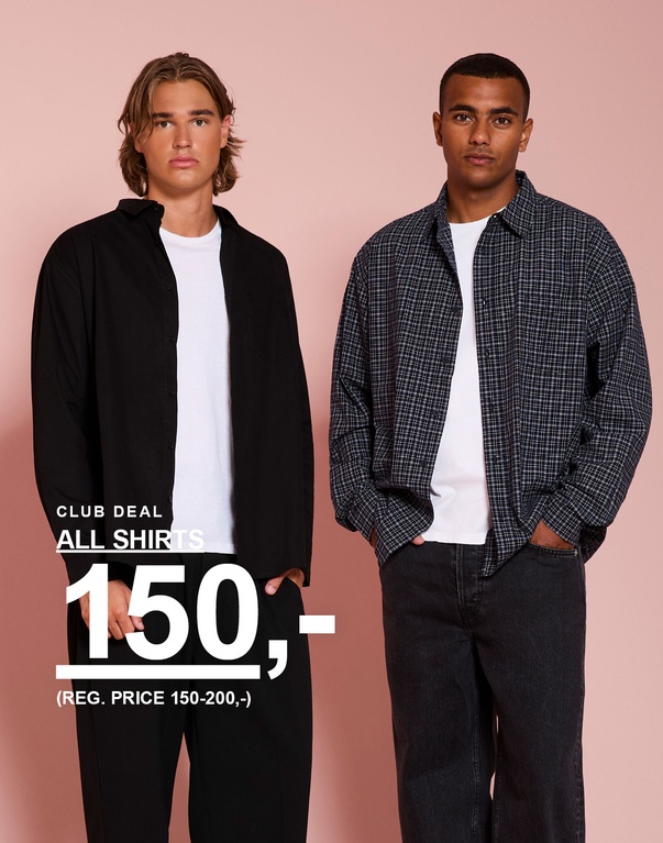 To menn i svarte og rutete skjorter. Kampanjetekst: “CLUB DEAL ALL SHIRTS 150,- (REG. PRICE 150-200,-)”.