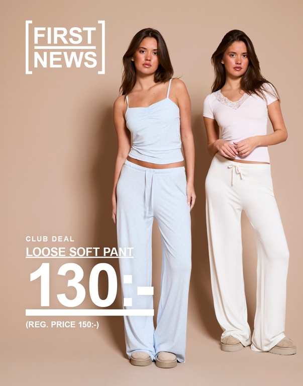 Tre tjejer i set med linne och mjuka byxor i ljusblått, vitt och rosa med prickar. Kampanjtext: "CLUB DEAL, LOOSE SOFT PANTS, 130:- (ORD. PRIS 150:-)".