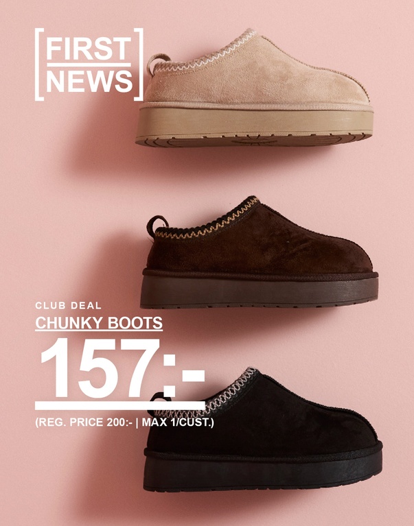 Två par chunky boots i svart och beige framför rosa bakgrund. FIRST NEWS. CLUB DEAL. CHUNKY BOOTS 157:- (ORD. PRIS 200:- | MAX 1/KUND.)