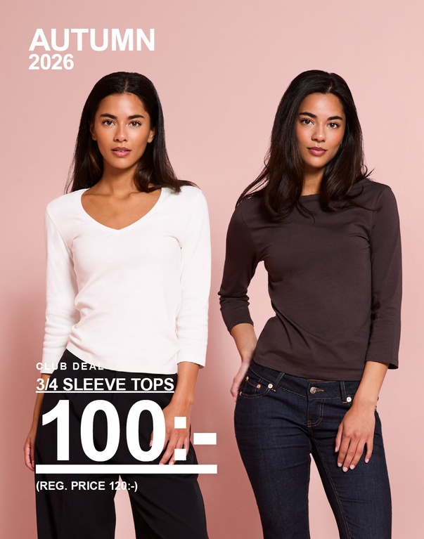 Tre tjejer i 3/4-ärmade toppar i vitt, mörkbrunt och svart. Kampanjtext: ”CLUB DEAL, 3/4 SLEEVE TOPS, 100:- (REG. PRICE 120:-)”.