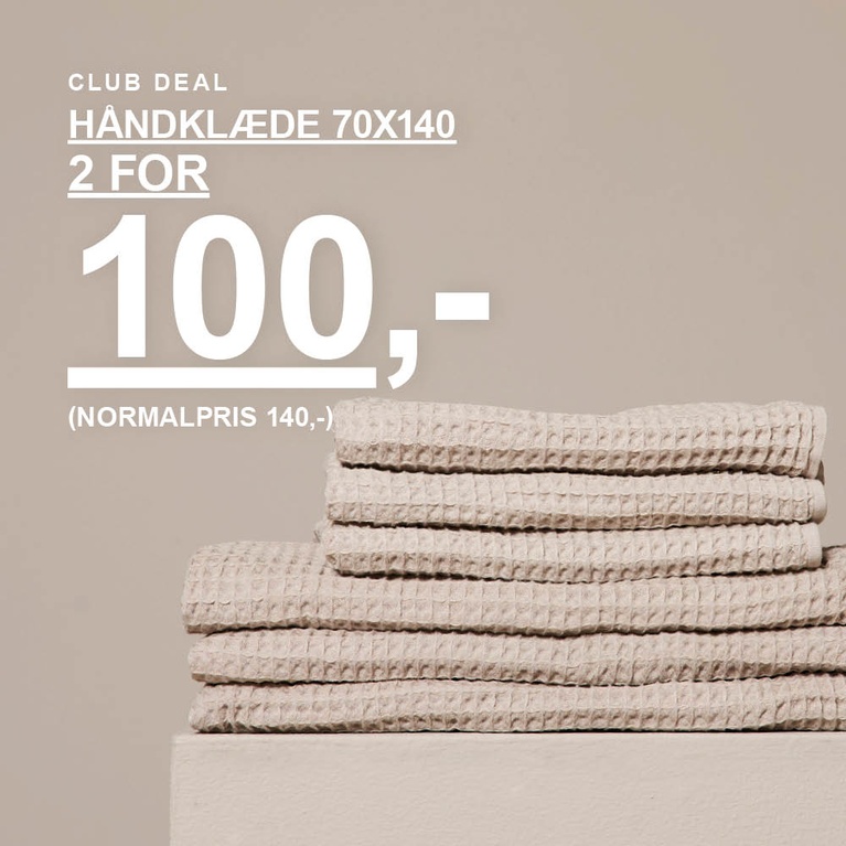 Stribede håndklæder i størrelse 70x140. Kampagnetekst: "CLUB DEAL, HÅNDKLÆDE 70X140, 2 FOR 100,- (NORMALPRIS 140,-)"
