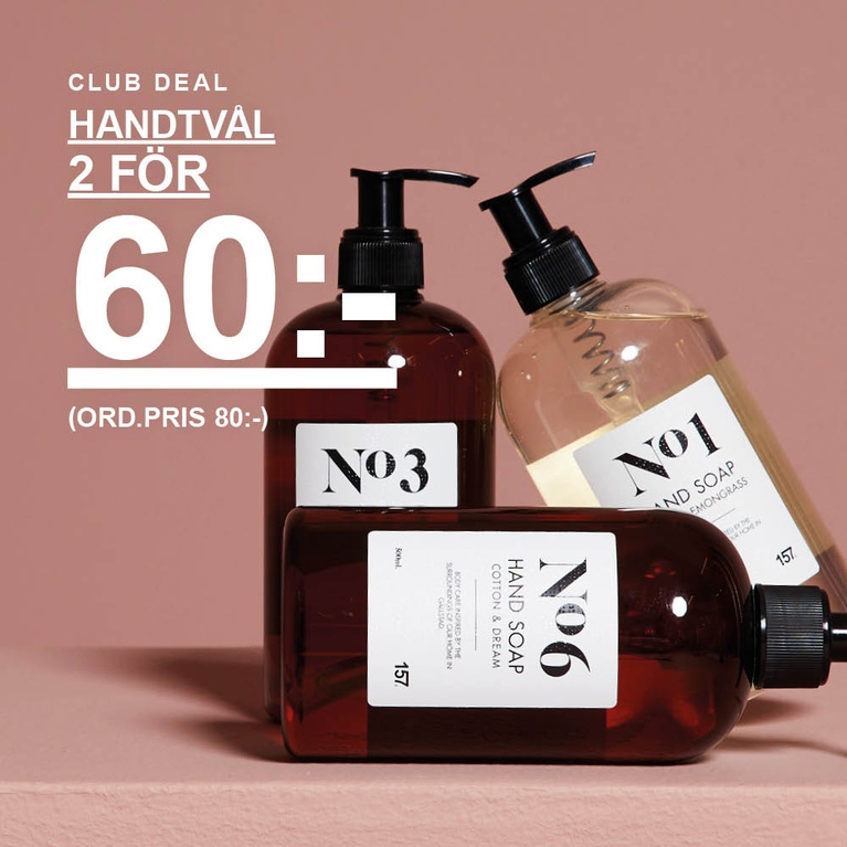 Handtvål i pumpflaska. Kampanjtext: 'CLUB DEAL, HANDTVÅL, 2 FÖR 60:- (ORD. PRIS 80:-)