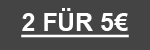 <b>CLUB DEAL 2 für 5€</b> Kombiniere frei