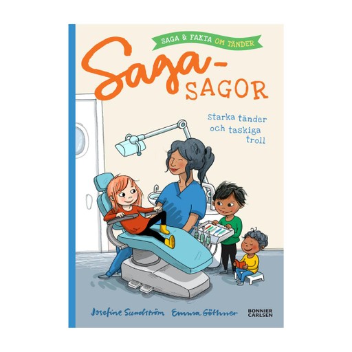 Sagasagor. Starka tänder och taskiga troll. Saga och fakta om tänder