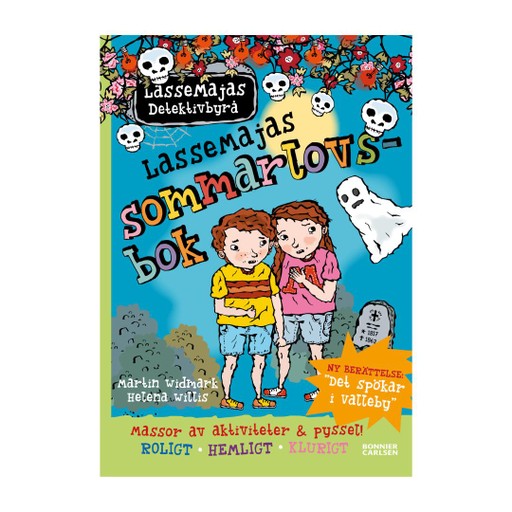 LasseMajas sommarlovsbok : Det spökar i Valleby