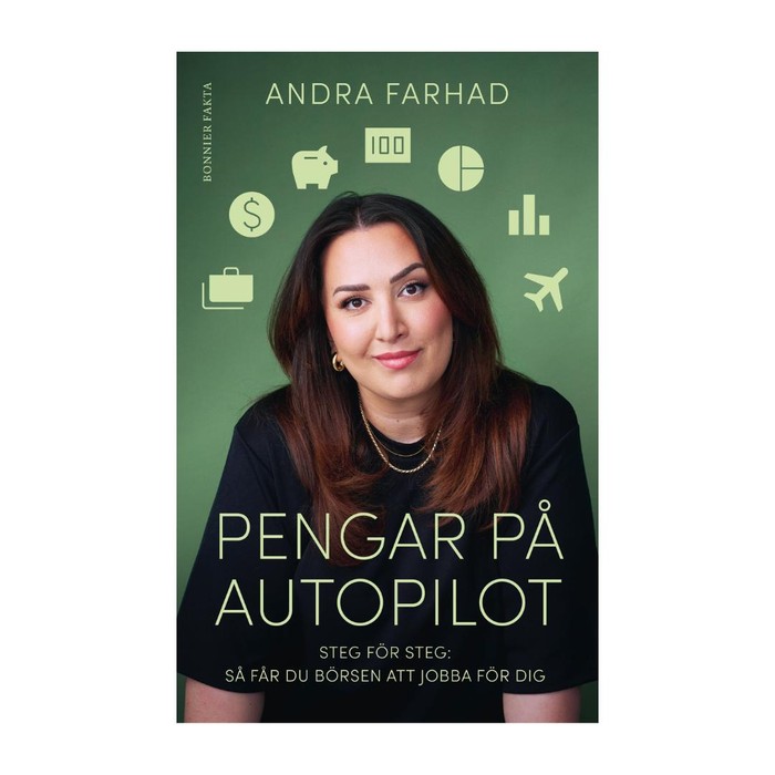 Pengar på autopilot : steg för steg - så får du börsen att jobba för dig