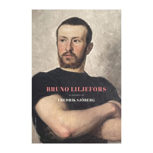 Bruno Liljefors : en biografi Bruno Liljefors : en biografi