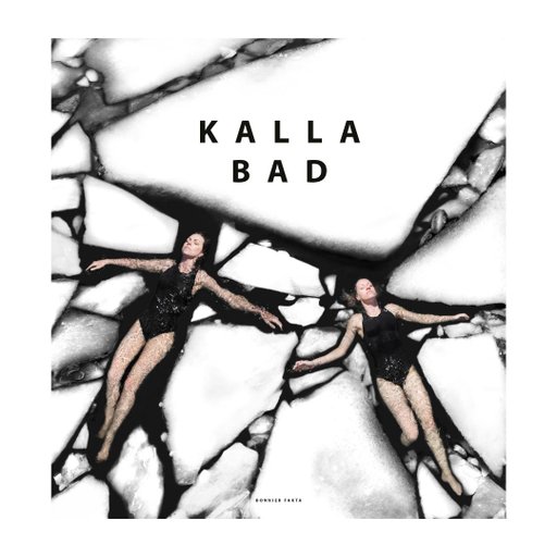 Kalla bad Kalla bad