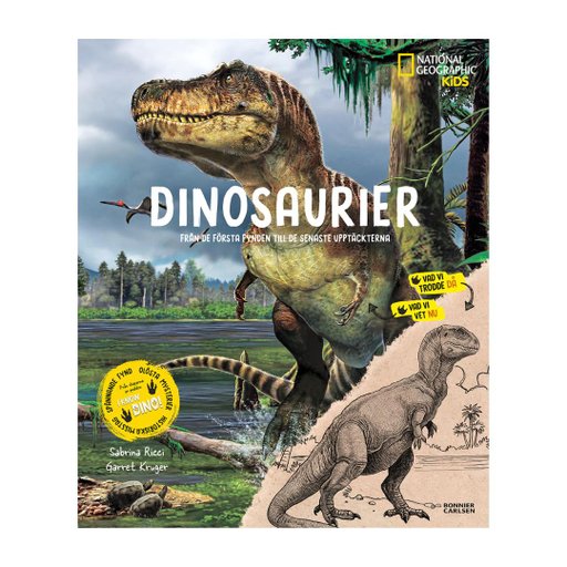 Dinosaurier – Från de första fynden till de senaste upptäckterna Dinosaurier – Från de första fynden till de senaste upptäckterna