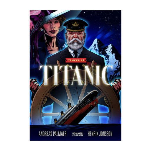 Tänker på : Titanic Tänker på : Titanic