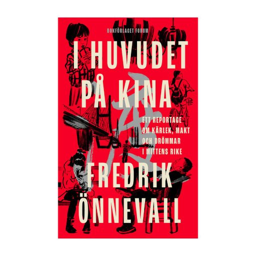 I huvudet på Kina I huvudet på Kina